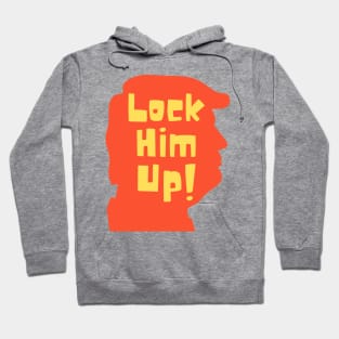 Lock him up! Trump Hitchcock Hoodie